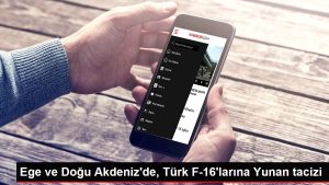 Mersin haber… Ege ve Doğu Akdeniz’de, Türk F-16’larına Yunan tacizi
