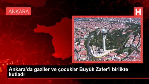 Ankara gündem haberleri | Ankara’da gaziler ve çocuklar Büyük Zafer’i birlikte kutladı