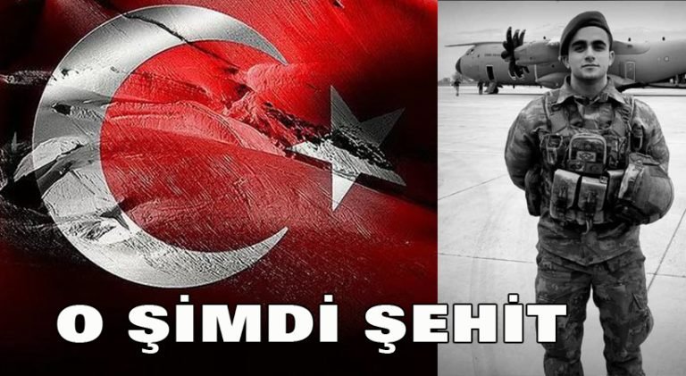 O şimdi şehit