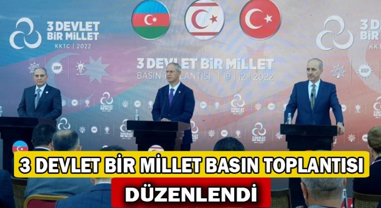 3 Devlet Bir Millet Basın Toplantısı Düzenlendi