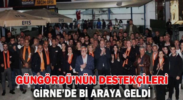 Güngördü’nün Destekçileri Girne’de Bi Araya Geldi