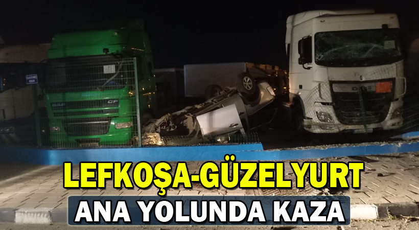 Lefkoşa-Güzelyurt Ana Yolunda Kaza