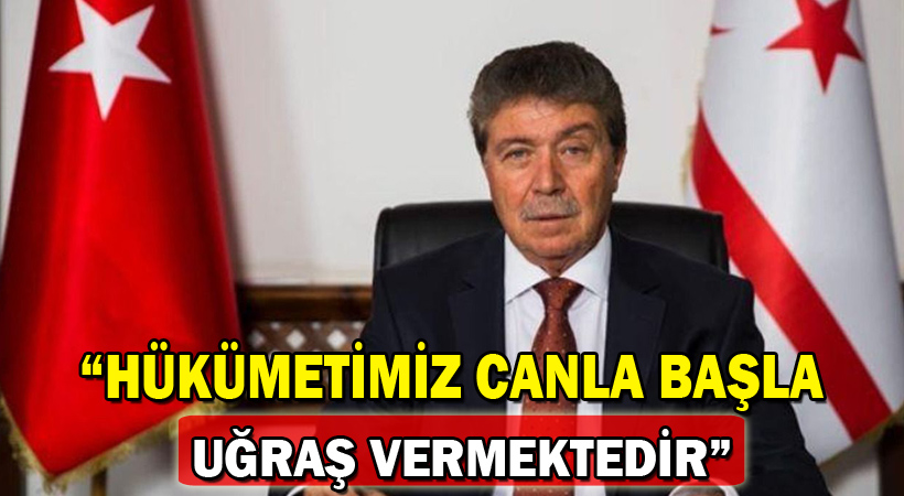 Üstel: Hükümetimiz Canla Başla Uğraş Vermektedir