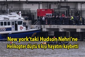 New York’taki Hudson Nehri’ne helikopter düştü: 6 kişi hayatını kaybetti