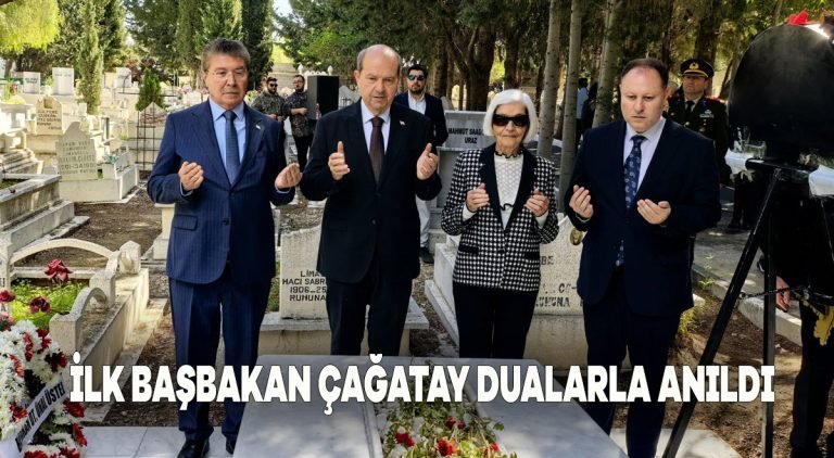 İlk Başbakan Çağatay dualarla anıldı