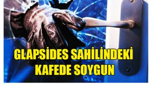Glapsides sahilindeki kafede soygun