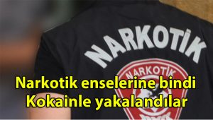 Narkotik enselerine bindi: Kokainle yakalandılar