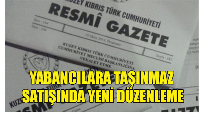 Yabancılara Taşınmaz Satışında Yeni Düzenleme