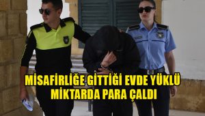 Misafirliğe Gittiği Evde Yüklü Miktarda Para Çaldı
