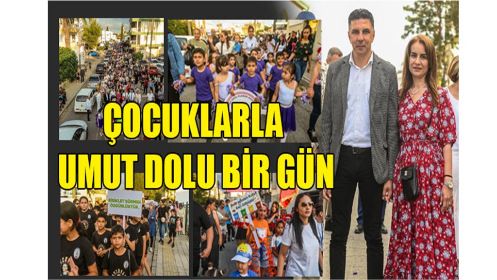 ÇOCUKLARLA UMUT DOLU BİR GÜN