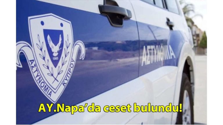 Ay. Napa’da ceset bulundu!