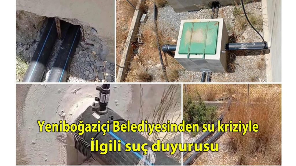 Yeniboğaziçi Belediyesinden su kriziyle ilgili suç duyurusu