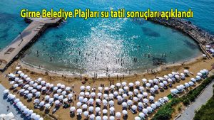 Girne Belediye Plajları su tahlil sonuçları açıklandı