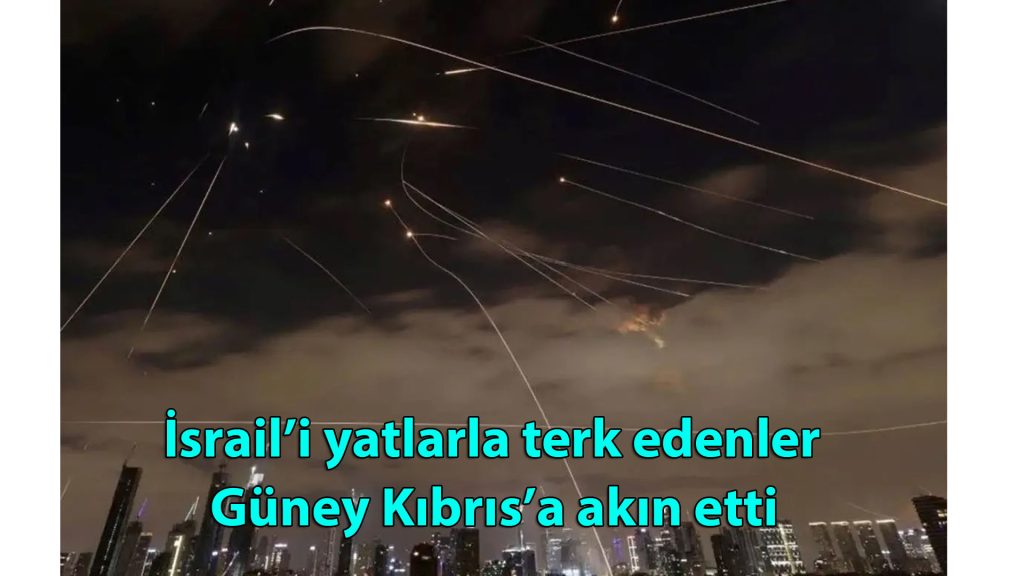 İsrail’i yatlarla terk edenler Güney Kıbrıs’a akın etti