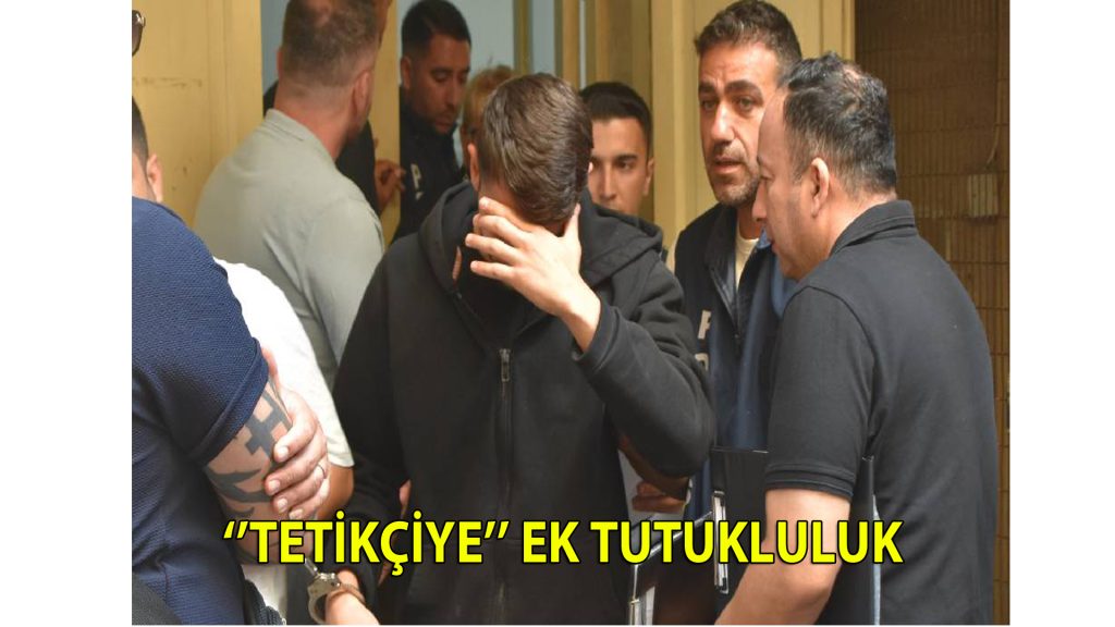 “Tetikçiye” ek tutukluluk