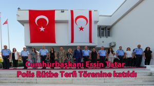 Cumhurbaşkanı Ersin Tatar, Polis Rütbe Terfi Törenine katıldı.