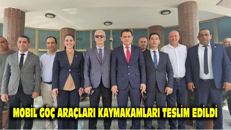 Mobil Göç Araçları Kaymakamlıklara teslim edildi