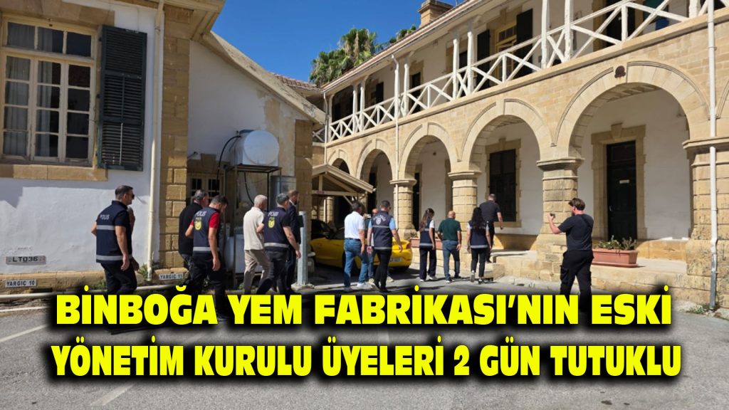 Binboğa Yem Fabrikası’nın eski Yönetim Kurulu üyeleri 2 gün tutuklu