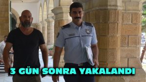 3 gün sonra yakalandı