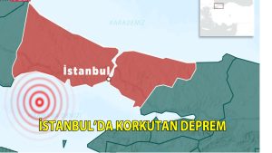İstanbul’da korkutan deprem