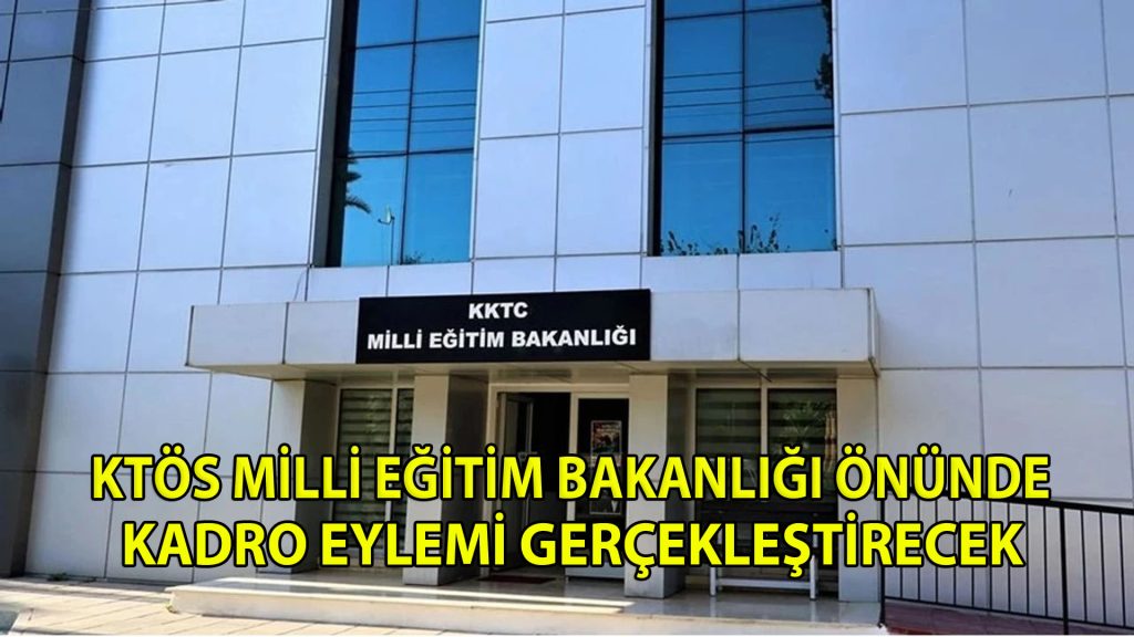 KTÖS Milli Eğitim Bakanlığı önünde kadro eylemi gerçekleştirecek