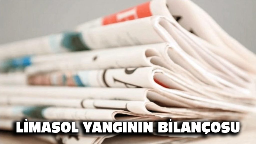 Limasol yangının bilançosu …