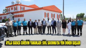 Atilla Karaca Görevini Tamamladı: Sivil Savunma’da Yeni Dönem Başladı