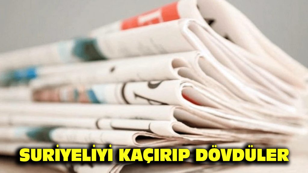Suriyeliyi kaçırıp dövdüler