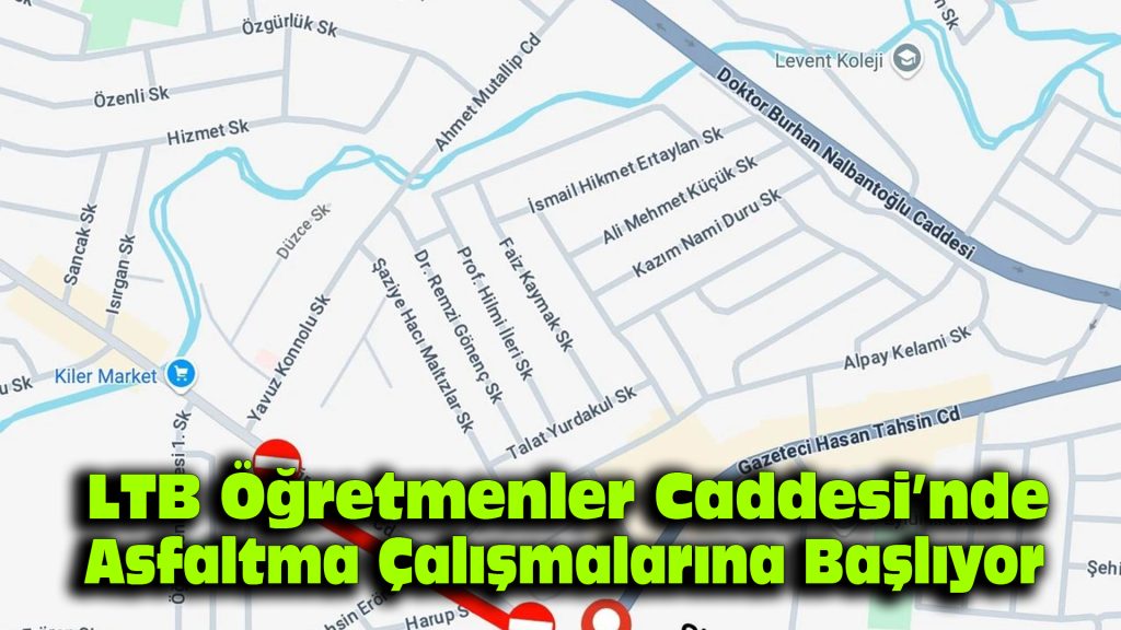 LTB, Öğretmenler Caddesi’nde asfaltlama çalışmalarına başlıyor