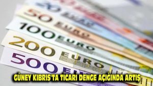 Güney Kıbrıs’ta ticari denge açığında artış