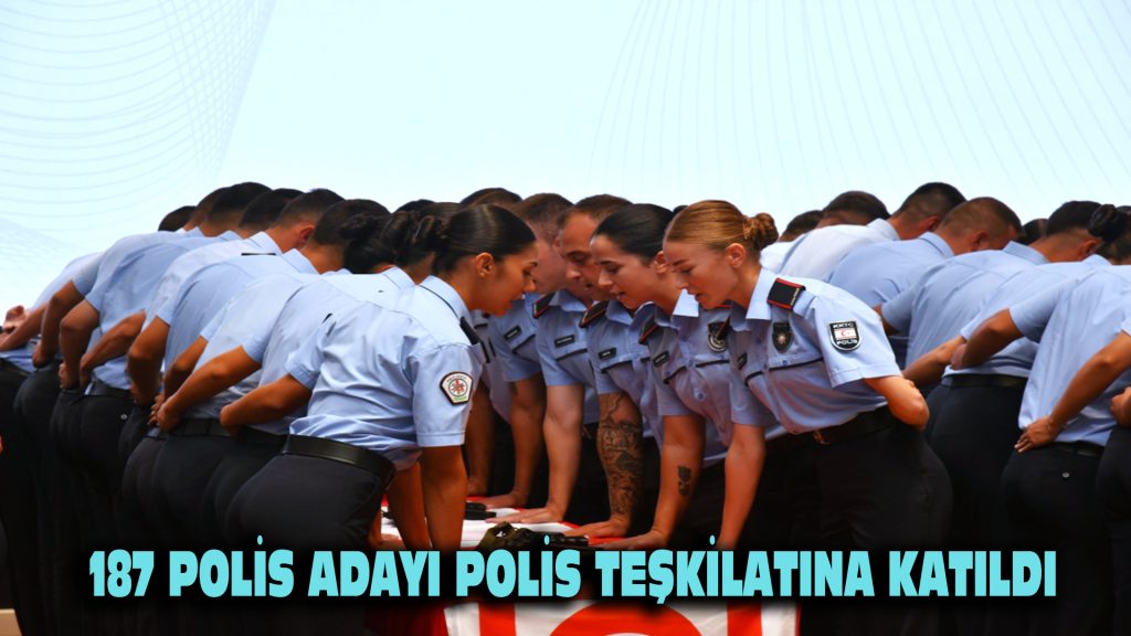 187 polis adayı polis teşkilatına katıldı