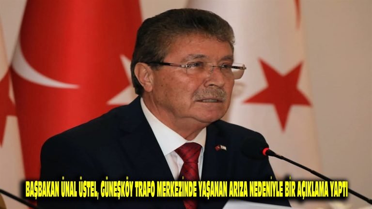 BAŞBAKAN ÜNAL ÜSTEL, GÜNEŞKÖY TRAFO MERKEZİNDE YAŞANAN ARIZA NEDENİYLE BİR AÇIKLAMA YAPTI