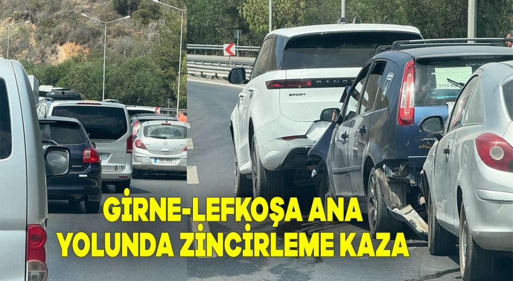 Girne-Lefkoşa anayolunda zincirleme kaza