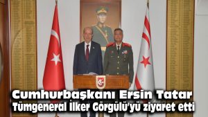 Cumhurbaşkanı Ersin Tatar, Tümgeneral İlker Görgülü’yü ziyaret etti