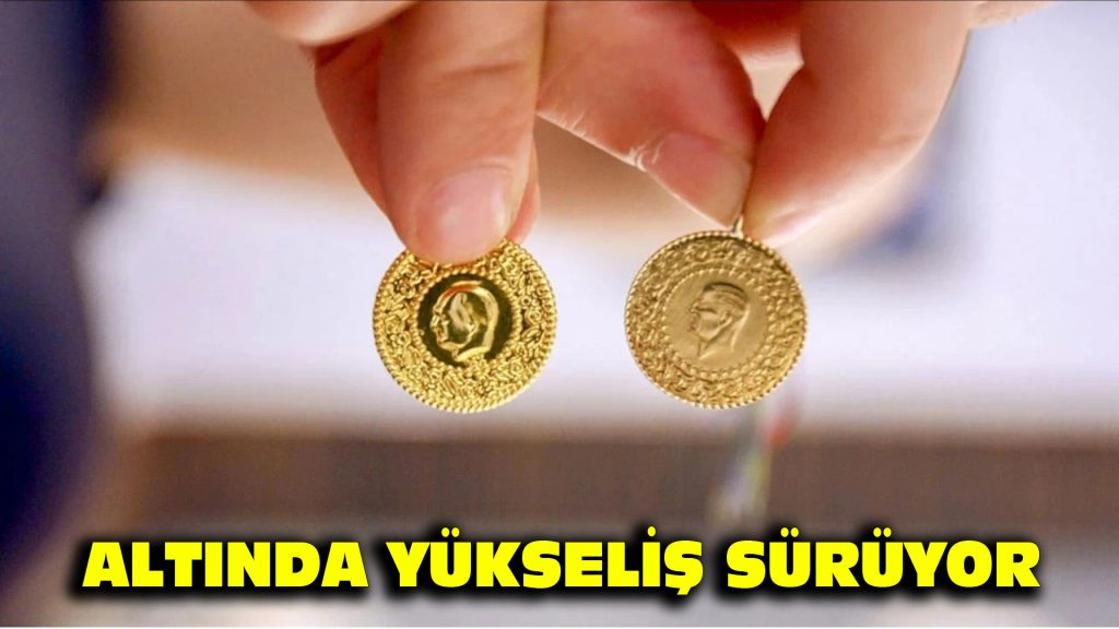 Altında yükseliş sürüyor