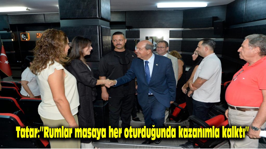 Tatar: “Rumlar masaya her oturduğunda kazanımla kalktı”