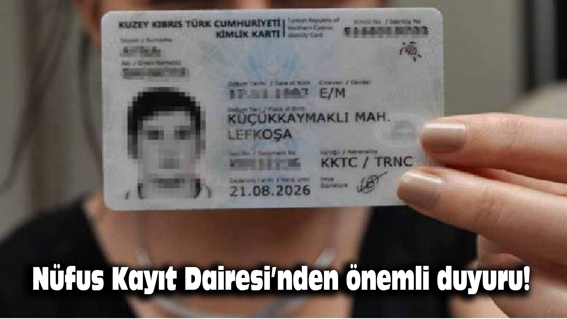 Nüfus Kayıt Dairesi’nden önemli duyuru!