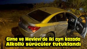 Girne ve Mevlevi’de iki ayrı kazada alkollü sürücüler tutuklandı