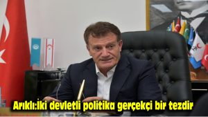 Arıklı: İki devletli politika gerçekçi bir tezdir