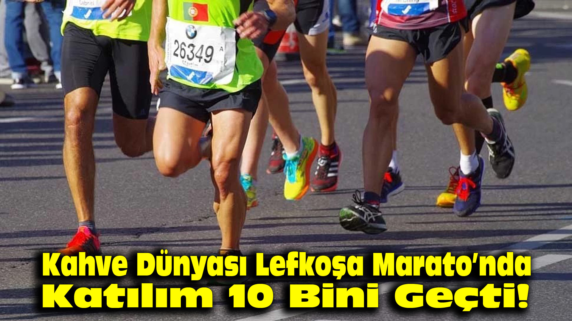 Kahve Dünyası Lefkoşa Maratonu’nda katılım 10 bini geçti!