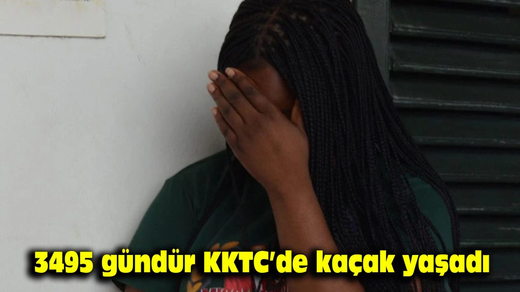 3495 gündür KKTC’de kaçak yaşadı