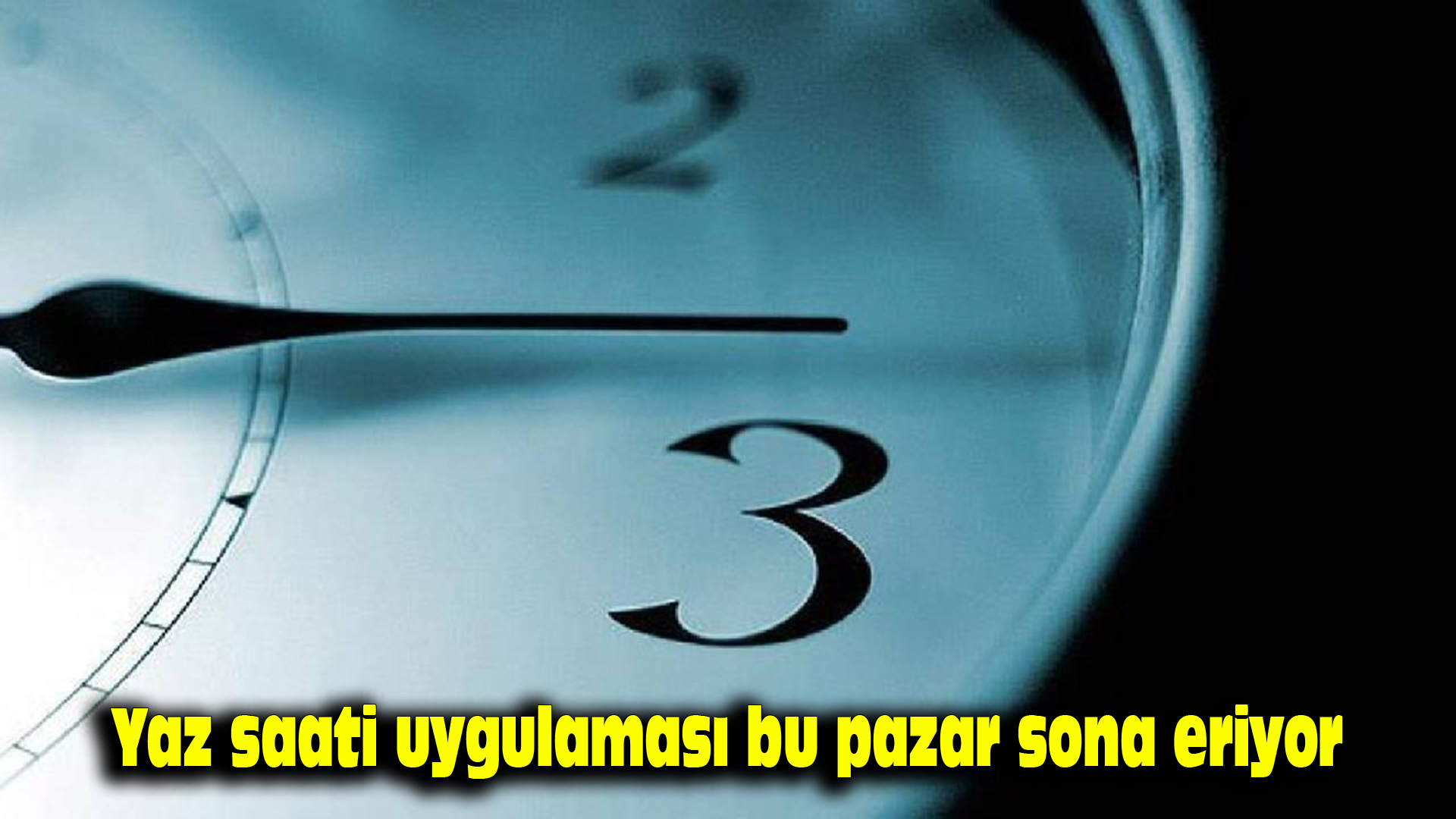 Yaz saati uygulaması bu pazar sona eriyor