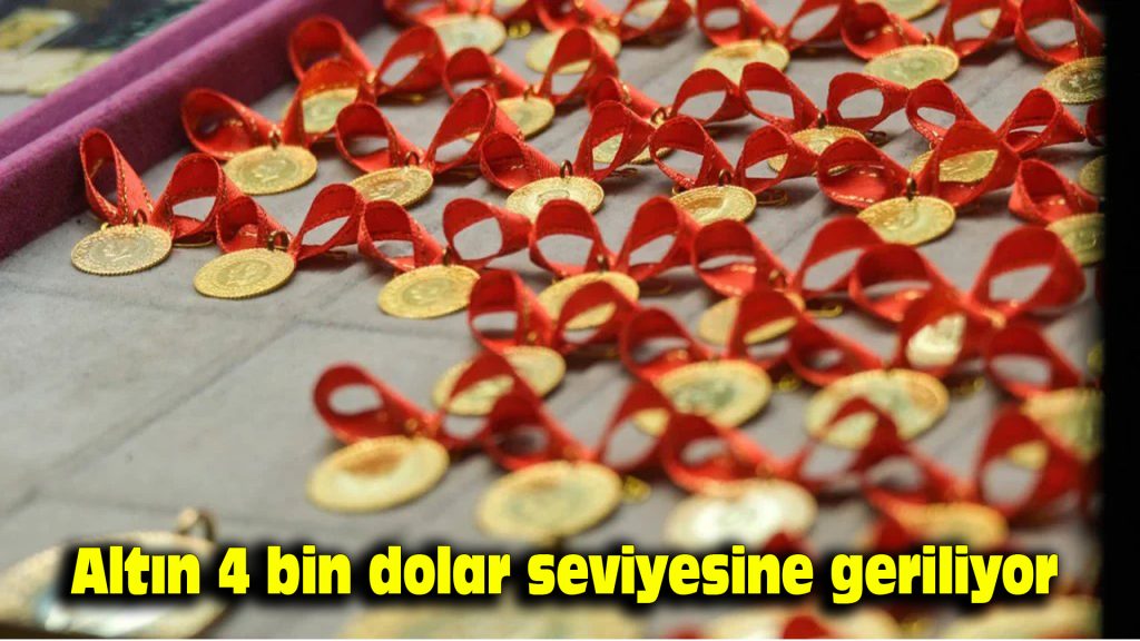 Altın 4 bin dolar seviyesine geriliyor