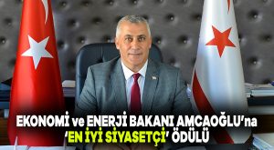 Ekonomi ve Enerji Bakanı Amcaoğlu’na En iyi siyasetçi ödülü