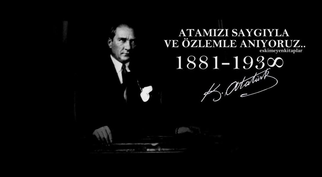 10 Kasım 1938.. Atamızı Saygıyla Anıyoruz