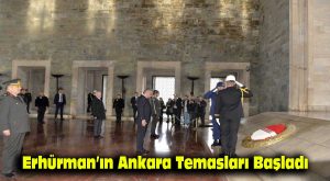 Erhürman’ın Ankara temasları başladı