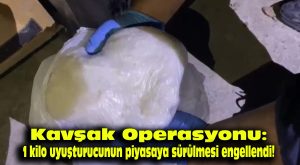 Kavşak Operasyonu: 1 kilo uyuşturucunun piyasaya sürülmesi engellendi!