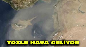 Tozlu hava geliyor