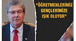 ”Öğretmenlerimiz Gençlerimize Işık Oluyor”
