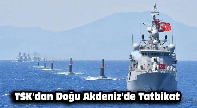 TSK’dan Doğu Akdeniz’de Tatbikat